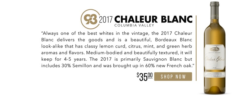 2017 Chaleur Blanc scores 93 Points! 
